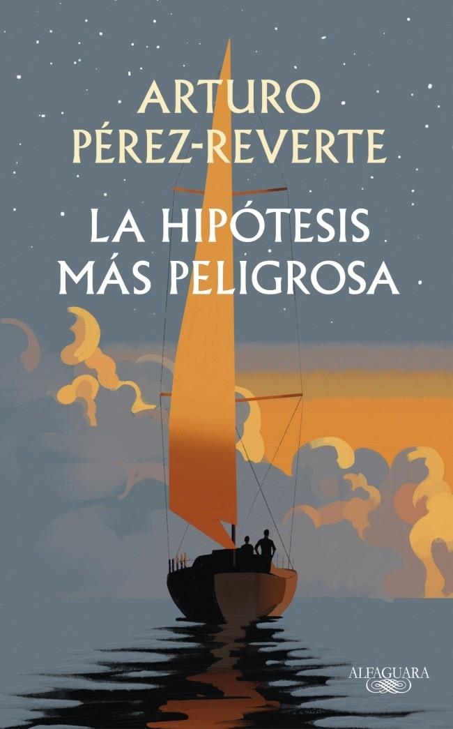 HIPOTESIS MAS PELIGROSA, LA [CARTONE] | PEREZ-REVERTE, ARTURO | Akira Comics  - libreria donde comprar comics, juegos y libros online