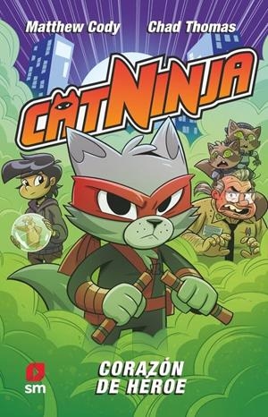 CATNINJA Nº06: CORAZÓN DE HEROE [CARTONE] | CODY, MATTHEW | Akira Comics  - libreria donde comprar comics, juegos y libros online