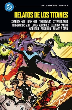 DC COMPACT: RELATOS DE LOS TITANES [RUSTICA] | RODRIGUEZ, JAVIER / SHANNON, HALE | Akira Comics  - libreria donde comprar comics, juegos y libros online