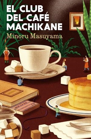CLUB DEL CAFE MACHIKANE [RUSTICA] | MASUYAMA, MINORU | Akira Comics  - libreria donde comprar comics, juegos y libros online
