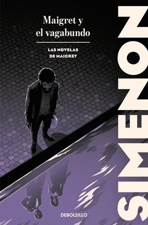 MAIGRET Y EL VAGABUNDO (LAS NOVELAS DE MAIGRET) [BOLSILLO] | SIMENON, GEORGES | Akira Comics  - libreria donde comprar comics, juegos y libros online