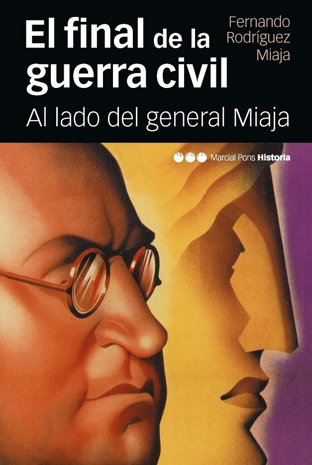 FINAL DE LA GUERRA CIVIL, EL [RUSTICA] | RODRIGUEZ MIAJA, FERNANDO | Akira Comics  - libreria donde comprar comics, juegos y libros online