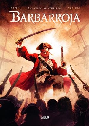 NUEVAS AVENTURAS DE BARBARROJA, LAS (INTEGRAL) [CARTONE] | KRAEHN, JEAN CHARLES / CARLONI, STEFANO | Akira Comics  - libreria donde comprar comics, juegos y libros online
