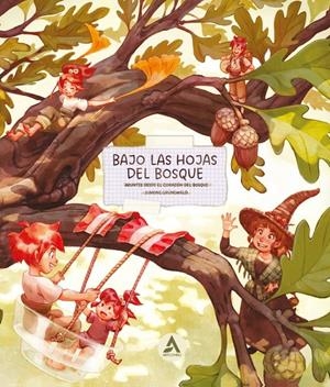 BAJO LAS HOJAS DEL BOSQUE [CARTONE] | GRUNEWALD, SIMONE | Akira Comics  - libreria donde comprar comics, juegos y libros online