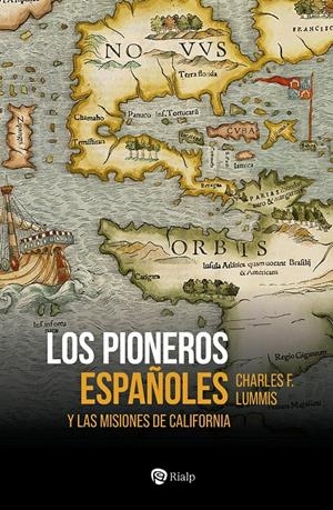 PIONEROS ESPAÑOLES, LOS [RUSTICA] | LUMMIS, CHARLES F. | Akira Comics  - libreria donde comprar comics, juegos y libros online