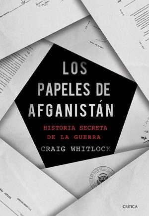 PAPELES DE AFGANISTAN, LOS [RUSTICA] | WHITLOCK, CRAIG | Akira Comics  - libreria donde comprar comics, juegos y libros online