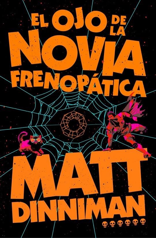 OJO DE LA NOVIA FRENOPATICA, EL (CARL EL MAZMORRERO VOL.06) [RUSTICA] | DINNIMAN, MATT | Akira Comics  - libreria donde comprar comics, juegos y libros online