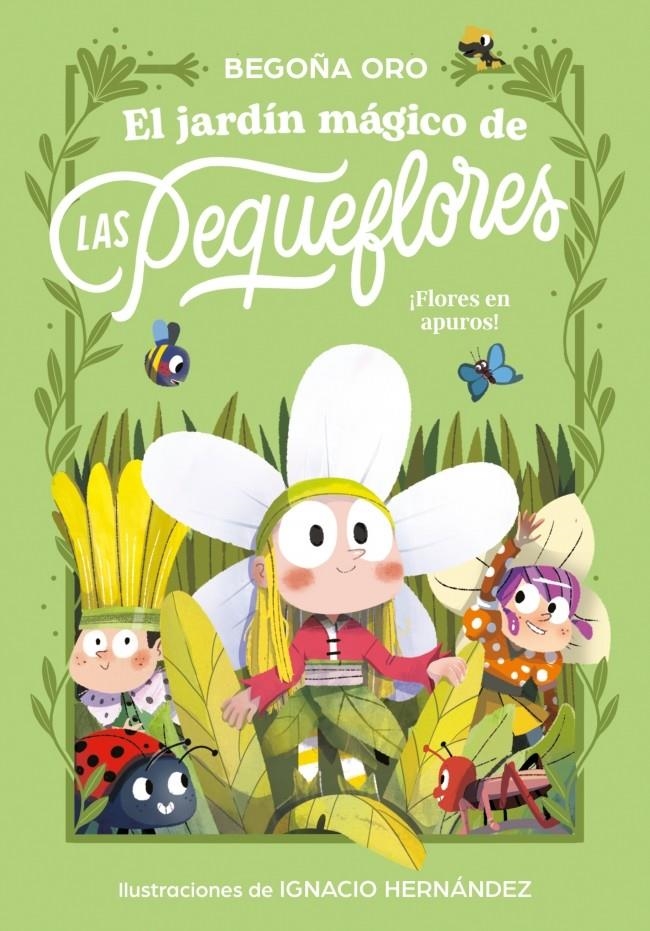 JARDIN MAGICO DE LAS PEQUEFLORES, EL: ¡FLORES EN APUROS! [RUSTICA] | ORO, BEGOÑA | Akira Comics  - libreria donde comprar comics, juegos y libros online