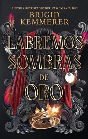 LABREMOS SOMBRAS DE ORO (FIRMADO POR SU AUTORA) (FORGEMOS ESTRELLAS DE PLATA 2) [RUSTICA] | KEMMERER, BRIGID | Akira Comics  - libreria donde comprar comics, juegos y libros online
