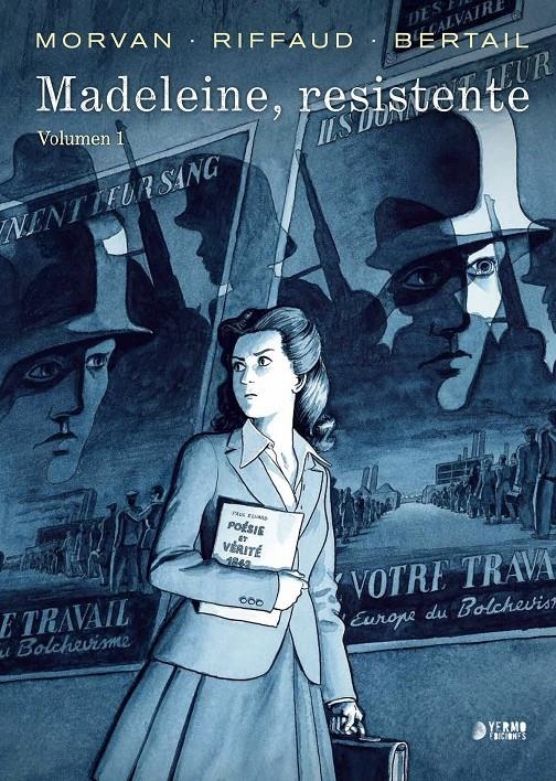 MADELEINE, RESISTENTE VOL.1 (1 DE 3): LA ROSA SIN ESPOLETA (EDICION INTEGRAL) [CARTONE] | BERTAIL, DOMINIQUE / MORVAN, JEAN-DAVID | Akira Comics  - libreria donde comprar comics, juegos y libros online