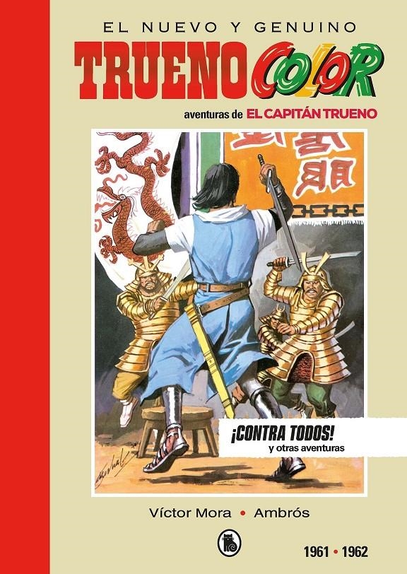 CAPITAN TRUENO VOL.6 (1961-1962): ¡CONTRA TODOS! (EDICION LIMITADA Y NUMERADA) [CARTONE] | MORA, VICTOR | Akira Comics  - libreria donde comprar comics, juegos y libros online