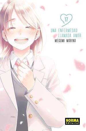 UNA ENFERMEDAD LLAMADA AMOR Nº17 [RUSTICA] | MORINO, MEGUMI | Akira Comics  - libreria donde comprar comics, juegos y libros online