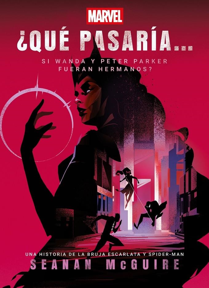 ¿QUE PASARIA SI WANDA Y PETER PARKER FUERAN HERMANOS? [RUSTICA] | MCGUIRE, SEANAN / MARVEL | Akira Comics  - libreria donde comprar comics, juegos y libros online