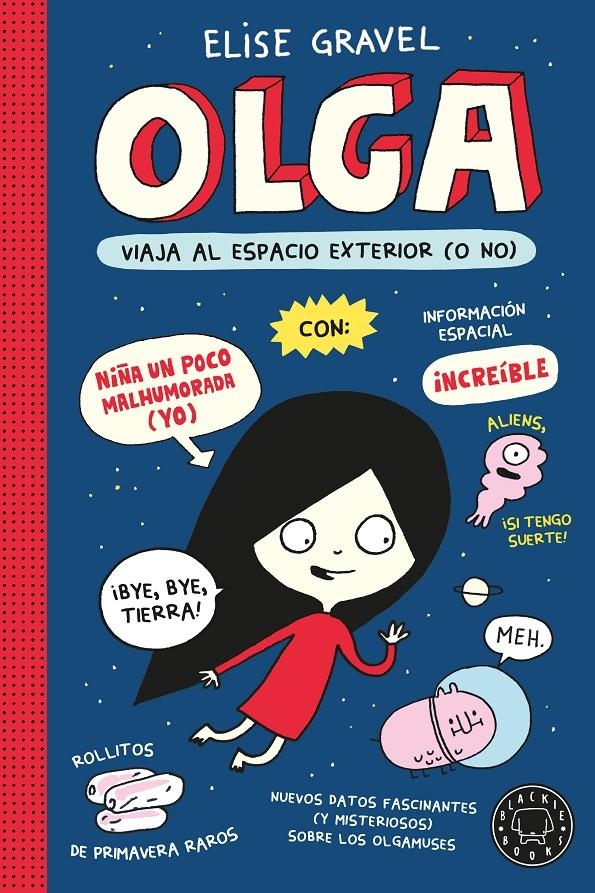 OLGA Nº02: OLGA VIAJA AL ESPACIO EXTERIOR (O NO) [RUSTICA] | GRAVEL, ELISE | Akira Comics  - libreria donde comprar comics, juegos y libros online