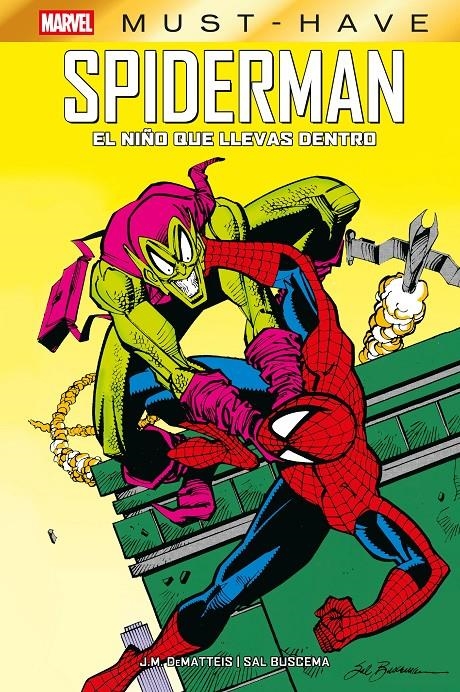 MARVEL MUST-HAVE: SPIDERMAN, EL NIÑO QUE LLEVAS DENTRO [CARTONE] | DEMATTEIS, J.M. / BUSCEMA, SAL | Akira Comics  - libreria donde comprar comics, juegos y libros online