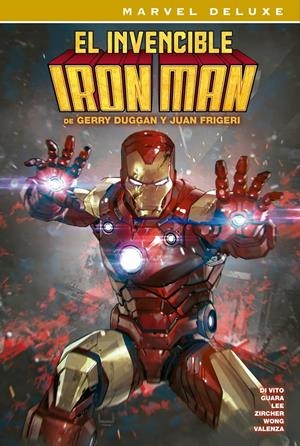 MARVEL DELUXE: EL INVENCIBLE IRON MAN DE GERRY DUGGAN Y JUAN FRIGERI [CARTONE] | DUGGAN, GERRY / FRIGERI, JUAN | Akira Comics  - libreria donde comprar comics, juegos y libros online