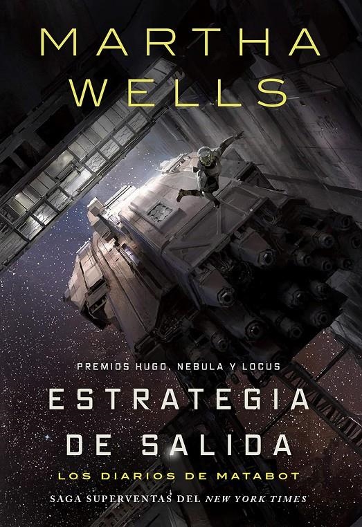 ESTRATEGIA DE SALIDA (LOS DIARIOS DE MATABOT 4) [CARTONE] | WELLS, MARTHA | Akira Comics  - libreria donde comprar comics, juegos y libros online