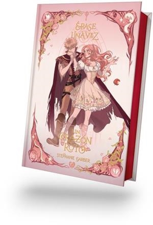 ERASE UNA VEZ UN CORAZON ROTO (EDICION ESPECIAL ILUSTRADA) [CARTONE) | GARBER, STEPHANIE | Akira Comics  - libreria donde comprar comics, juegos y libros online
