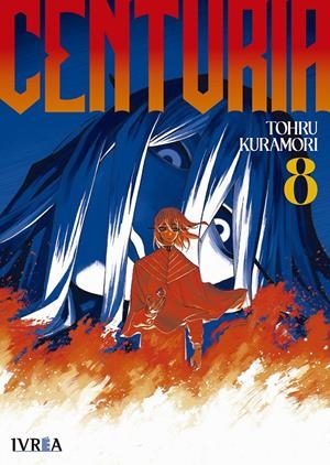 CENTURIA Nº08 [RUSTICA] | KURAMORI, TOHRU | Akira Comics  - libreria donde comprar comics, juegos y libros online
