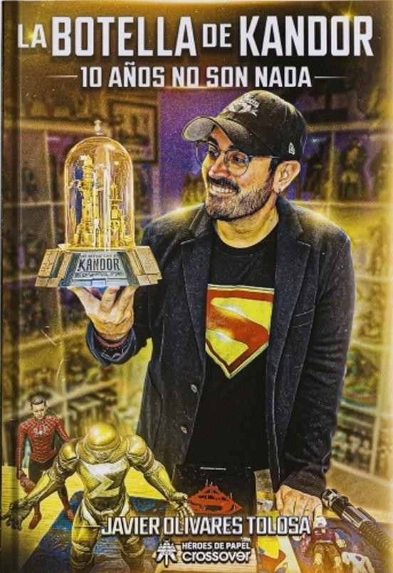 BOTELLA DE KANDOR, LA: 10 AÑOS NO SON NADA [CARTONE] | OLIVARES, JAVIER | Akira Comics  - libreria donde comprar comics, juegos y libros online