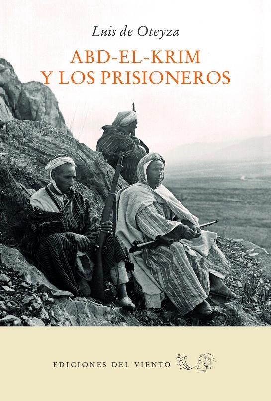 ABD-EL-KRIM Y LOS PRISIONEROS [RUSTICA] | DE OTEYZA, LUIS | Akira Comics  - libreria donde comprar comics, juegos y libros online