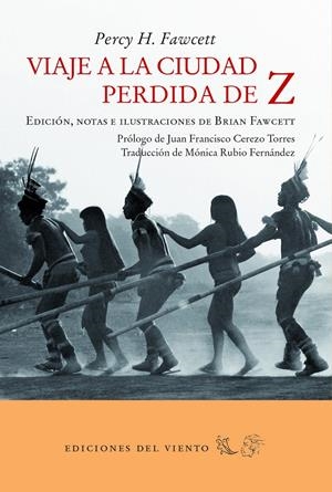 VIAJE A LA CIUDAD PERDIDA DE Z [RUSTICA] | H. FAWCETT, PERCY / FAWCETT, BRIAN | Akira Comics  - libreria donde comprar comics, juegos y libros online