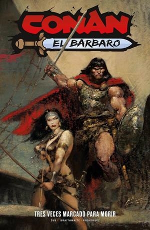 TITAN PREMIERE: CONAN EL BARBARO Nº02, TRES VECES MARCADO PARA MORIR [RUSTICA] | ZUB, JIM / BRAITHWAITE, DOUG | Akira Comics  - libreria donde comprar comics, juegos y libros online
