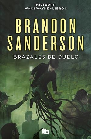 MISTBORN: BRAZALES DE DUELO (NACIDOS DE LA BRUMA 6) [BOLSILLO] | SANDERSON, BRANDON | Akira Comics  - libreria donde comprar comics, juegos y libros online