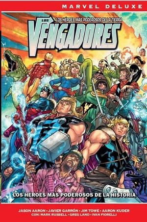 MARVEL NOW! DELUXE: LOS VENGADORES DE JASON AARON VOL.07, LOS HEROES MAS PODEROSOS DE LA HISTORIA [CARTONE] | AARON, JASON | Akira Comics  - libreria donde comprar comics, juegos y libros online