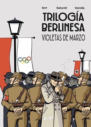 TRILOGIA BERLINESA VOL.1 : VIOLETAS DE MARZO [CARTONE] | KERR / BOISSERIE / WARZALA | Akira Comics  - libreria donde comprar comics, juegos y libros online