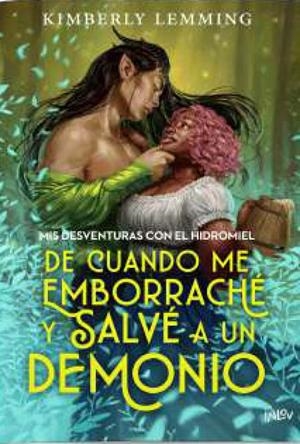 DE CUANDO ME EMBORRACHE Y SALVE A UN DEMONIO [RUSTICA] | LEMMING, KIMBERLY | Akira Comics  - libreria donde comprar comics, juegos y libros online