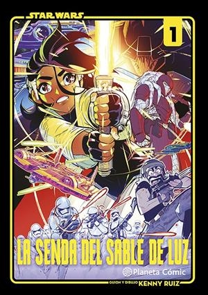 STAR WARS: LA SENDA DEL SABLE DE LUZ Nº01 (MANGA) [RUSTICA] | RUIZ, KENNY | Akira Comics  - libreria donde comprar comics, juegos y libros online