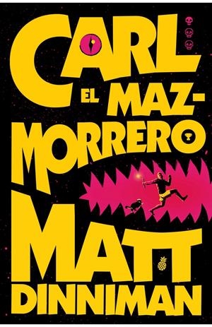 CARL EL MAZMORRERO (CARL EL MAZMORRERO VOL.1) (FIRMADO POR EL AUTOR) [RUSTICA] | DINNIMAN, MATT | Akira Comics  - libreria donde comprar comics, juegos y libros online