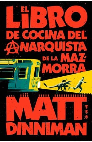 LIBRO DE COCINA DEL ANARQUISTA DE LA MAZMORRA, EL (CARL EL MAZMORRERO VOL.3) (FIRMADO POR EL AUTOR)  []RUSTICA] | DINNIMAN, MATT | Akira Comics  - libreria donde comprar comics, juegos y libros online