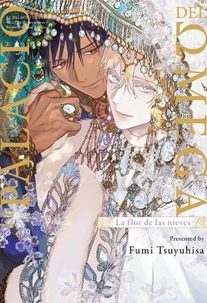 PALACIO DEL OMEGA, EL: LA FLOR DE LAS NIEVES  [RUSTICA] | TSUYUHISA, FUMI | Akira Comics  - libreria donde comprar comics, juegos y libros online