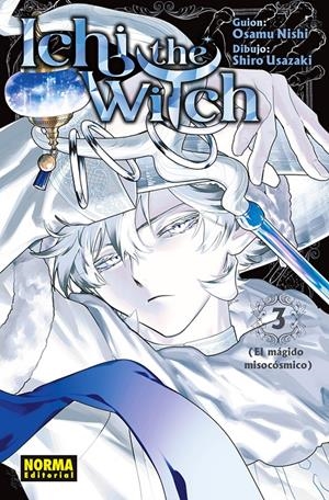 ICHI THE WITCH Nº03 [RUSTICA] | OSAMU NISHI/SHIRO USAZAKI | Akira Comics  - libreria donde comprar comics, juegos y libros online