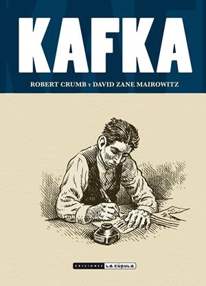 KAFKA (REEDICION) [RUSTICA] | CRUMB, ROBERT / ZANE MAIROWITZ, DAVID | Akira Comics  - libreria donde comprar comics, juegos y libros online