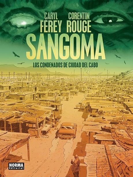 SANGOMA: LOS CONDENADOS DE CIUDAD DEL CABO [CARTONE] | FEREY, CARYL / ROUGE, CORENTIN | Akira Comics  - libreria donde comprar comics, juegos y libros online