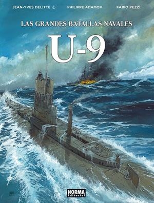 GRANDES BATALLAS NAVALES VOL.18: U-9 [CARTONE] | DELITTE, JEAN-YVES | Akira Comics  - libreria donde comprar comics, juegos y libros online