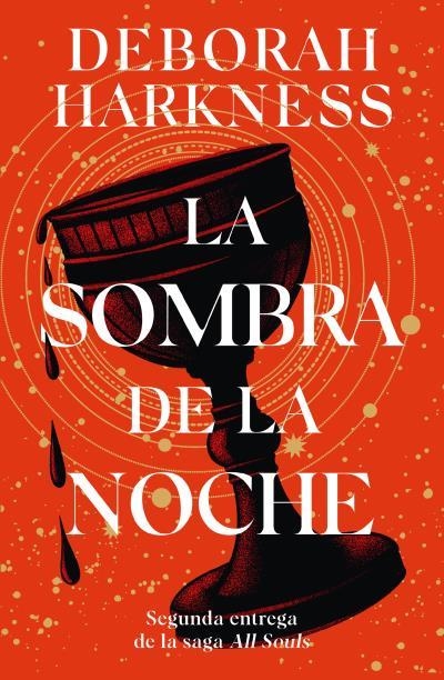 SOMBRA DE LA NOCHE, LA (EL DESCUBRIMIENTO DE LAS BRUJAS 2) [RUSTICA] | HARKNESS, DEBORAH | Akira Comics  - libreria donde comprar comics, juegos y libros online