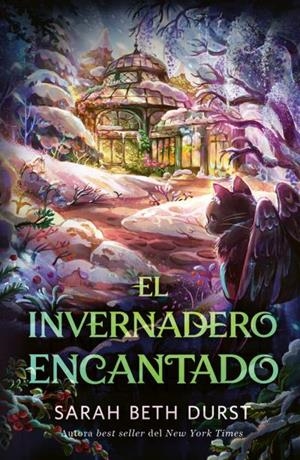 INVERNADERO ENCANTADO, EL (SPELLSHOP 2) [RUSTICA] | DURST, SARAH BETH | Akira Comics  - libreria donde comprar comics, juegos y libros online