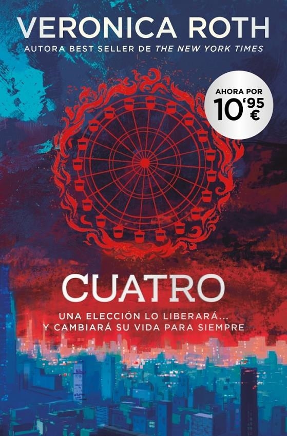 CUATRO (SAGA DIVERGENTE LIBRO 4) (NUEVA EDICION) [BOLSILLO] | ROTH, VERONICA | Akira Comics  - libreria donde comprar comics, juegos y libros online
