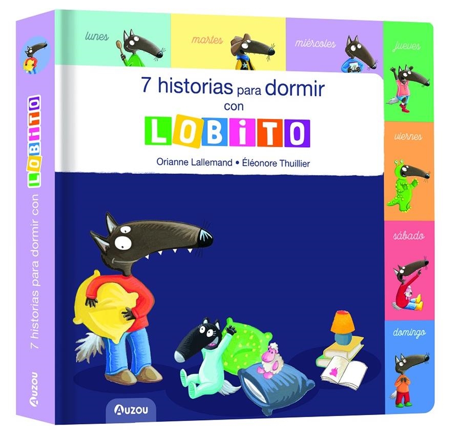 7 HISTORIAS PARA DORMIR CON LOBITO [CARTONE] | LALLEMAND, ORIANNE / THUILLIER, ELEONORE | Akira Comics  - libreria donde comprar comics, juegos y libros online