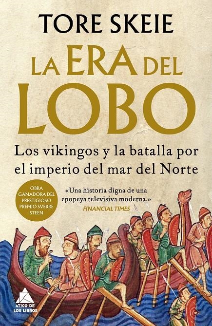 ERA DEL LOBO, LA: LOS VIKINGOS Y LA BATALLA POR EL IMPERIO DEL MAR DEL NORTE [CARTONE] | SKEIE, TORE | Akira Comics  - libreria donde comprar comics, juegos y libros online
