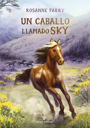 UN CABALLO LLAMADO SKY [RUSTICA] | PARRY, ROSANNE | Akira Comics  - libreria donde comprar comics, juegos y libros online