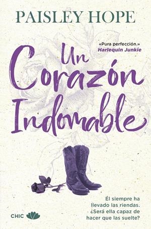 UN CORAZON INDOMABLE [RUSTICA] | HOPE, PAISLEY | Akira Comics  - libreria donde comprar comics, juegos y libros online