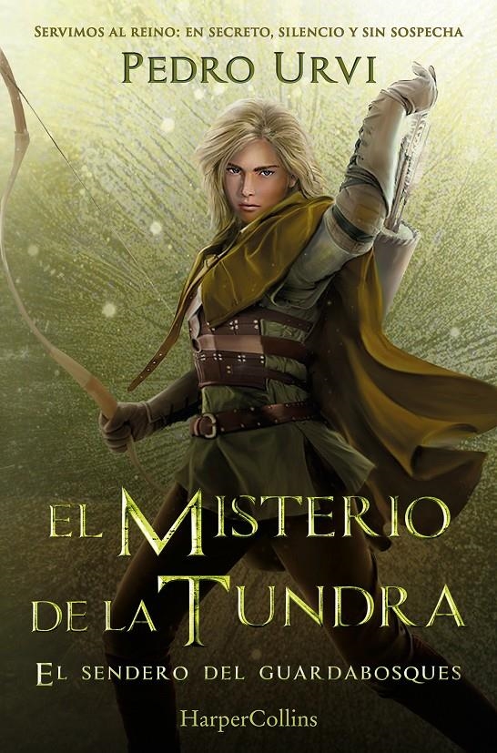 MISTERIO DE LA TUNDRA, EL (EL SENDERO DEL GUARDABOSQUES LIBRO 3) [RUSTICA] | URVI, PEDRO | Akira Comics  - libreria donde comprar comics, juegos y libros online
