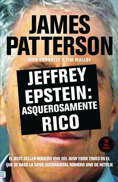 JEFFREY EPSTEIN: ASQUEROSAMENTE RICO [RUSTICA] | PATTERSON, JAMES / CONNOLLY, JOHN | Akira Comics  - libreria donde comprar comics, juegos y libros online