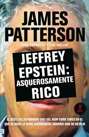 JEFFREY EPSTEIN: ASQUEROSAMENTE RICO [RUSTICA] | PATTERSON, JAMES / CONNOLLY, JOHN | Akira Comics  - libreria donde comprar comics, juegos y libros online