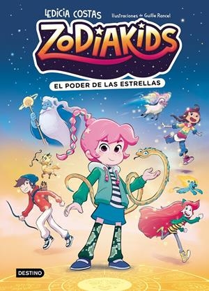 ZODIAKIDS Nº01: EL PODER DE LAS ESTRELLAS [CARTONE] | COSTAS, LEDICIA / RANCEL, GUILLE | Akira Comics  - libreria donde comprar comics, juegos y libros online